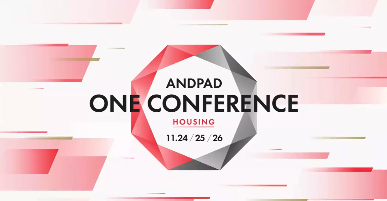 ANDPAD ONE CONFERENCE for HOUSING